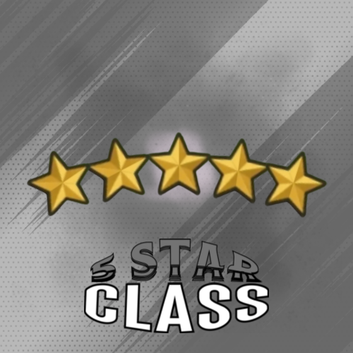 5 Star Class [GUARANTEED]